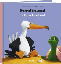 Ferdinand le papa goeland (grand format)