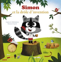 Simon et la drôle d'invention (coll. mes P'tits albums)