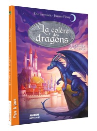 La colere des dragons - Le retour du roi-dragon - Tome 1 (coll. pas a pas)