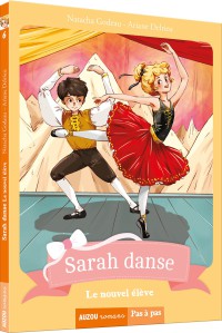 Sarah danse -tome 6 - Le nouvel élève (coll. pas à pas)