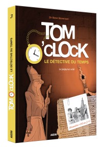 Tom O'Clock, tome 3 - Le Papyrus volé