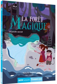 La foret magique tome 1 - Le pacte secret